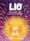 Image for Lio the Light Lion and the Fog of Darkness