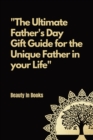 Image for The Ultimate Father&#39;s Day Gift Guide