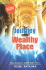 Image for The Journey Into the Wealthy Place