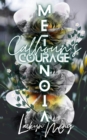 Image for Metanoia: Calhoun&#39;s Courage