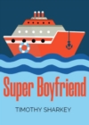Image for Super boyfriend