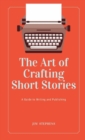 Image for The Art of Crafting Short Stories