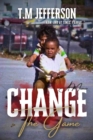 Image for Change The Game: A Memoir