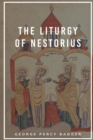 Image for The Liturgy of Nestorius