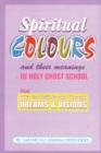 Image for SPIRITUAL COLOURS and their meanings - In HOLY GHOST SCHOOL