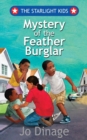 Image for The Starlight Kids : Mystery of the Feather Burglar