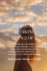 Image for 2020 and Beyond Prophetic Breaking News - 2 of 4 : Prophecies on World Economies, Politics, Nations, Churches and Track their Fulfilments to Help You Stay Successful in 2020 and beyond