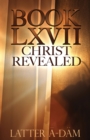 Image for Book LXVII Christ Revealed