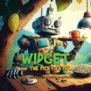 Image for Widget and the Picky Eater