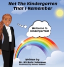 Image for Not the Kindergarten That I Remember