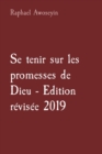 Image for Se tenir sur les promesses de Dieu - Edition r?vis?e 2019