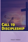 Image for Call To Discipleship - God&#39;s Method of raising His men