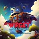 Image for Widget and the Superhero