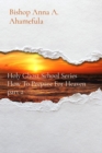 Image for How To Prepare For Heaven part 2: Holy Ghost School Series