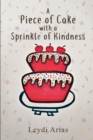 Image for A Piece of Cake with a Sprinkle of Kindness