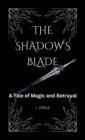 Image for The Shadow&#39;s Blade``
