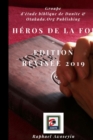 Image for Heros de la foi -  Edition revisee 2019