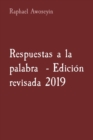 Image for Respuestas a la palabra  - Edicion revisada 2019