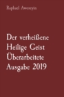 Image for Der verheiene Heilige Geist   Uberarbeitete Ausgabe 2019
