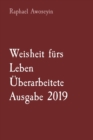 Image for Weisheit furs Leben   Uberarbeitete Ausgabe 2019