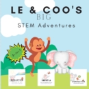 Image for LE &amp; Coo&#39;s BIG STEM Adventures