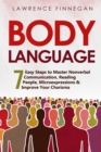 Image for Body Language : 7 Easy Steps to Master Nonverbal Communication, Reading People, Microexpressions &amp; Improve Your Charisma