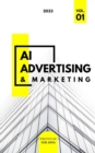 Image for AI Advertising and Marketing: Mastering the Tools for Trade Professionals
