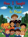 Image for How I Taught My Kids to Read 2