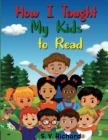 Image for How I Taught My Kids to Read 3