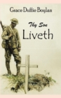 Image for Thy Son Liveth: Messages from a Soldier to His Mother