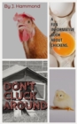 Image for Don&#39;t Cluck Around: A FUN Informative Book About Chickens
