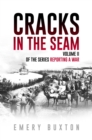 Image for Cracks in the Seam: Volume II of the series Reporting a War