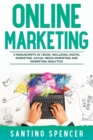 Image for Online Marketing : 3-in-1 Guide to Master Online Advertising, Digital Marketing, Ecommerce &amp; Internet Marketing