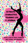 Image for Ultimate Gymnastics Training Log and Journal