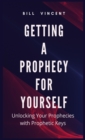 Image for Getting a Prophecy for Yourself