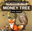 Image for The Secret of the Money Tree