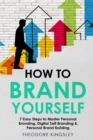 Image for How to Brand Yourself