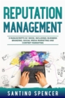 Image for Reputation Management: 3-in-1 Guide to Master Business Communication, Brand Marketing, GMB &amp; Online Reputation Management