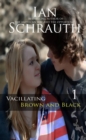 Image for Vacillating Brown and Black: Vol. 1