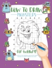 Image for How to Draw Monsters for Toddlers