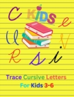 Image for Trace Cursive Letters For Kids 3- 6