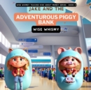 Image for Jake and the Adventurous Piggy Bank