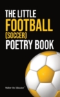 Image for The Little Football (Soccer) Poetry Book