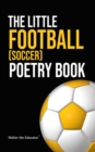 Image for Little Football (Soccer) Poetry Book