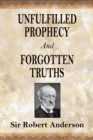 Image for Unfulfilled Prophecy And Forgotten Truths: Two Books