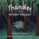 Image for Thunder the Wonder Raccoon