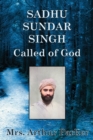 Image for Sadhu Sundar Singh : Called of God