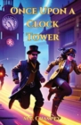 Image for Once Upon a Clock Tower