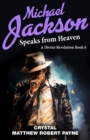 Image for Michael Jackson Speaks from Heaven