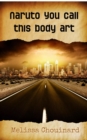 Image for Naruto You call this body art